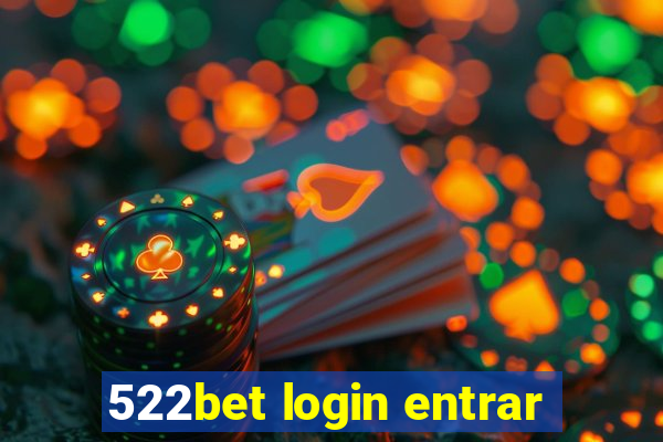 522bet login entrar