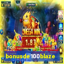 bonusde100blaze