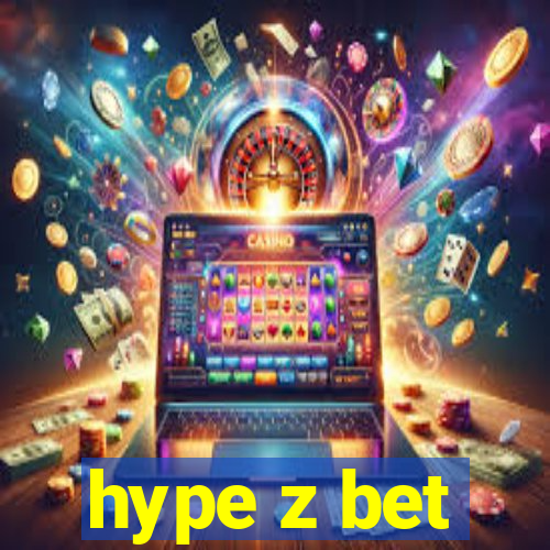 hype z bet