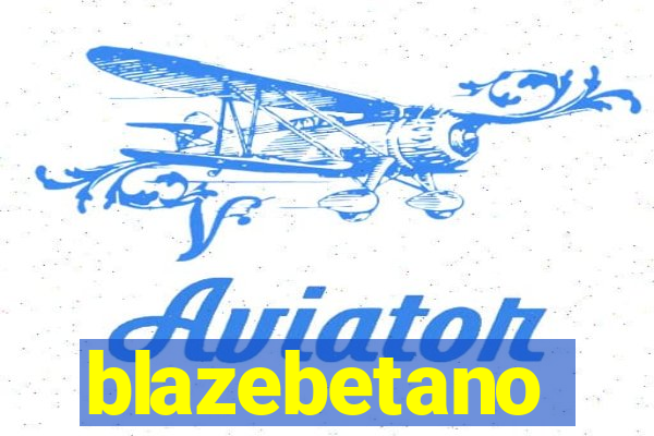 blazebetano