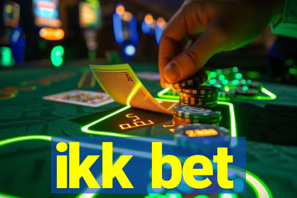 ikk bet