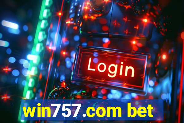 win757.com bet