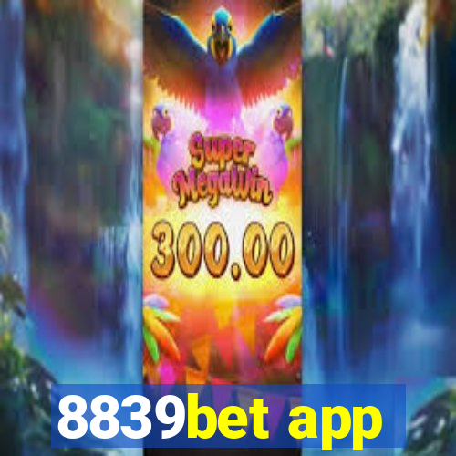 8839bet app