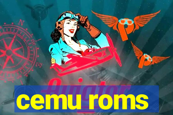 cemu roms