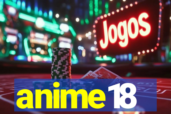 anime18