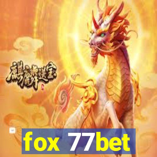 fox 77bet