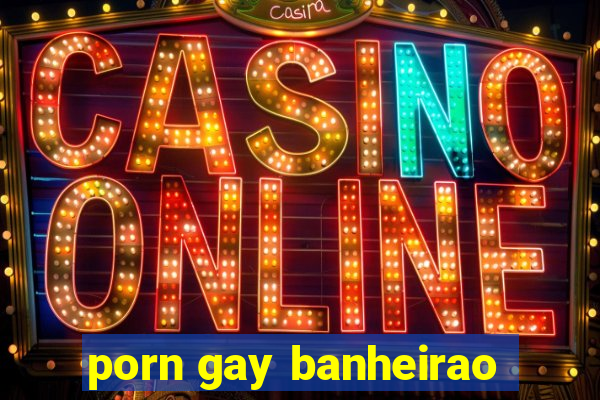 porn gay banheirao