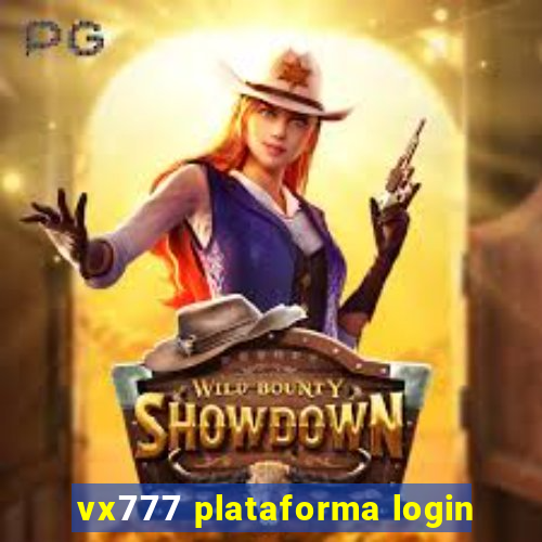 vx777 plataforma login