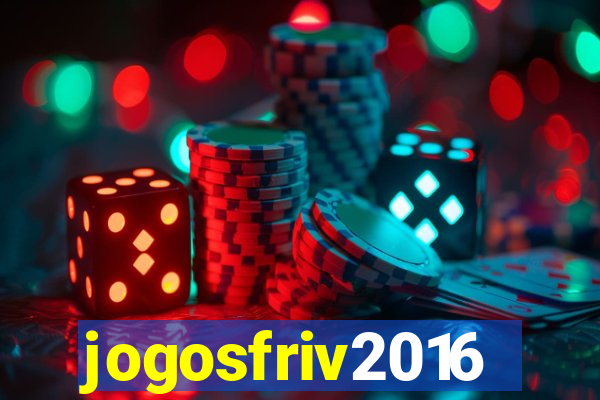 jogosfriv2016