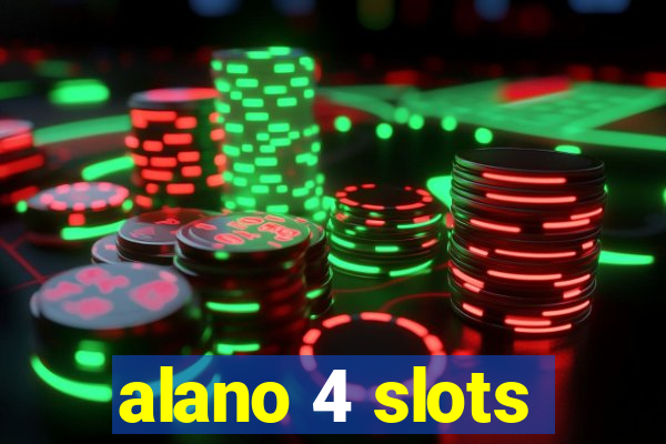 alano 4 slots