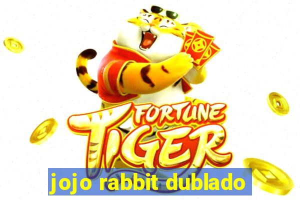 jojo rabbit dublado