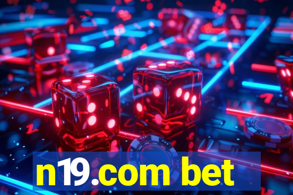 n19.com bet