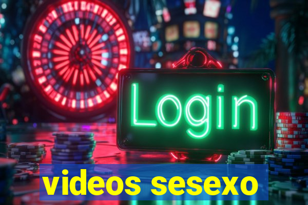 videos sesexo