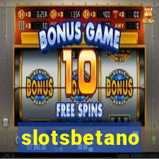 slotsbetano