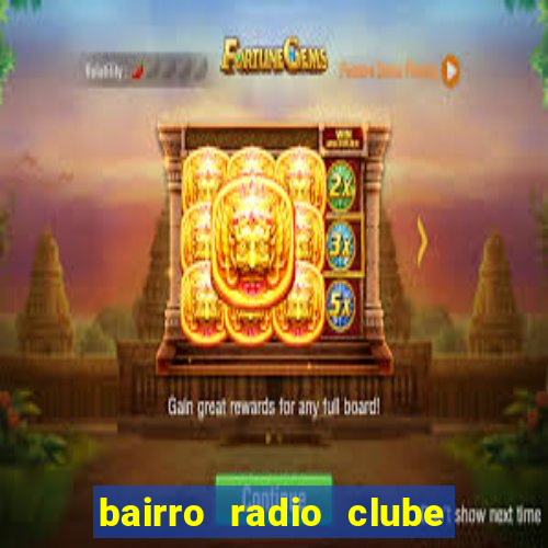 bairro radio clube em santos