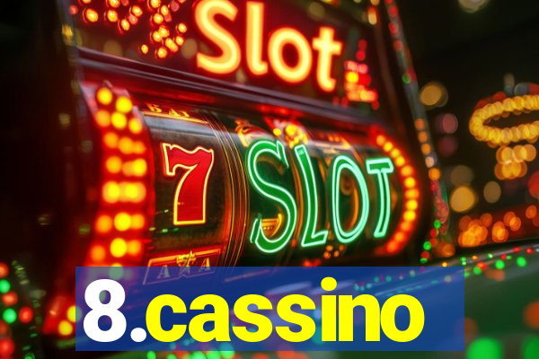 8.cassino