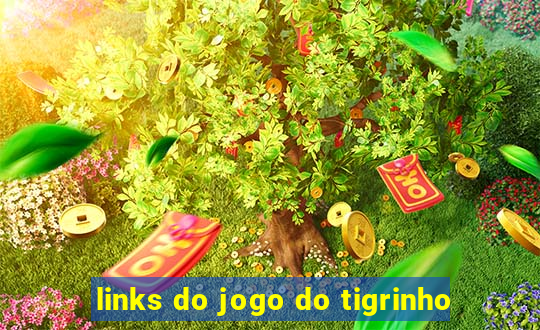 links do jogo do tigrinho