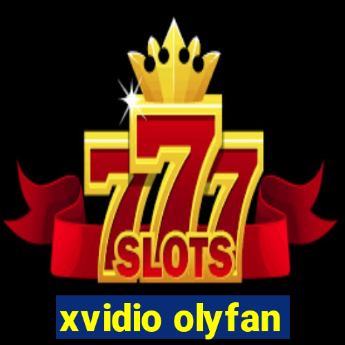 xvidio olyfan