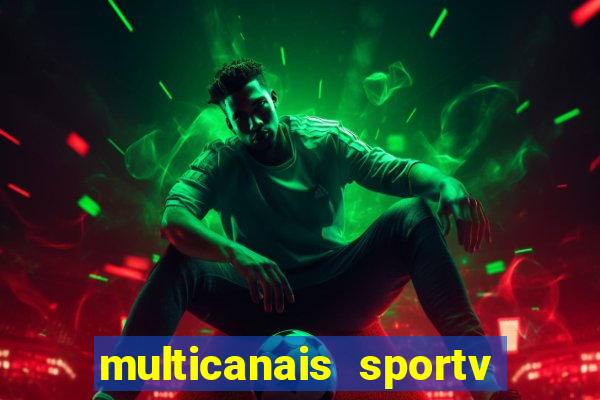 multicanais sportv 2 ao vivo