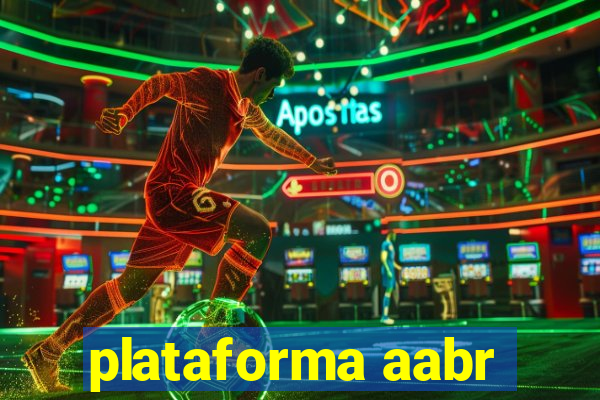 plataforma aabr