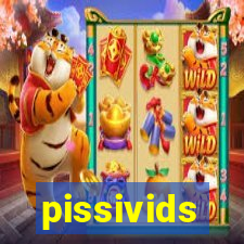 pissivids