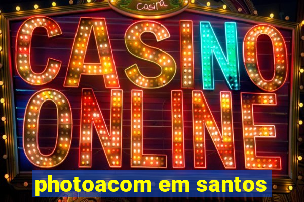 photoacom em santos