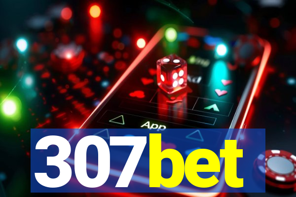 307bet