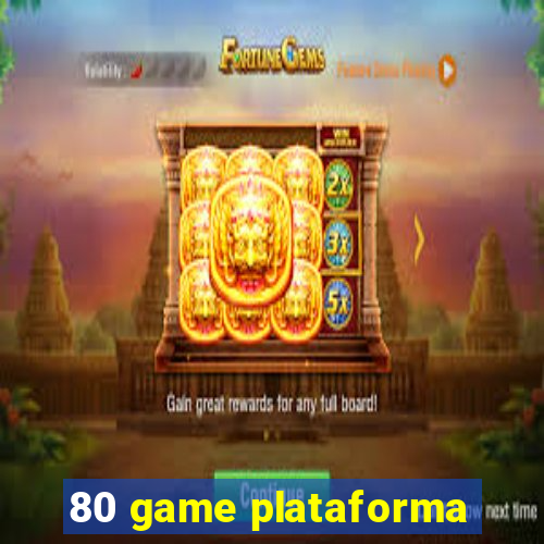 80 game plataforma