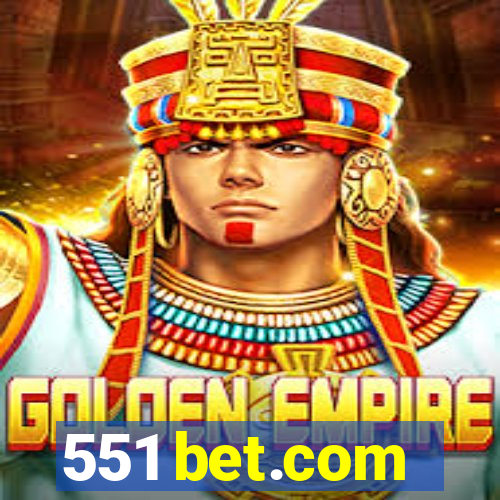 551 bet.com