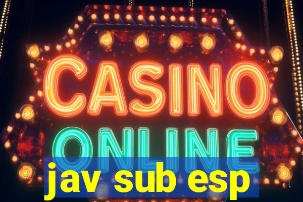 jav sub esp