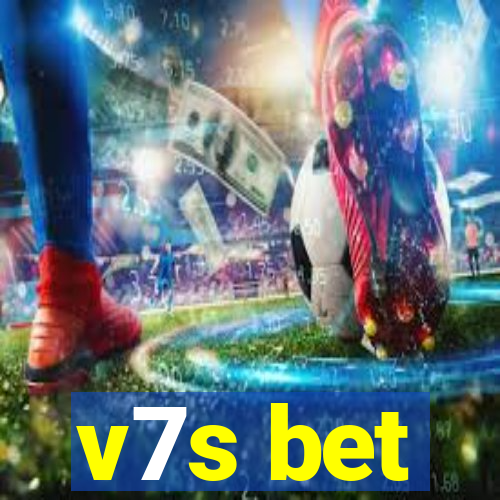 v7s bet