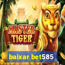 baixar bet585