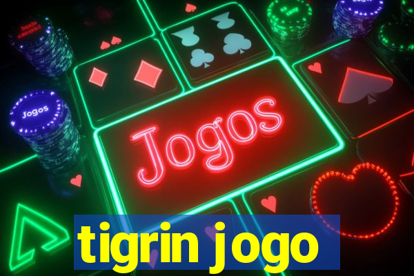 tigrin jogo