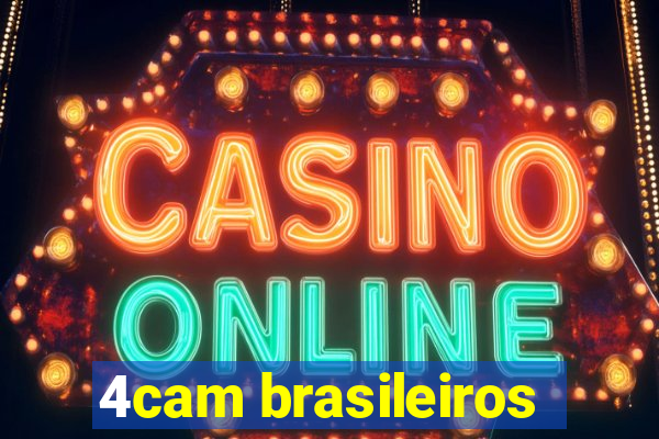 4cam brasileiros