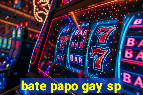 bate papo gay sp