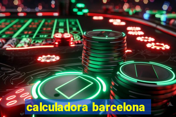 calculadora barcelona