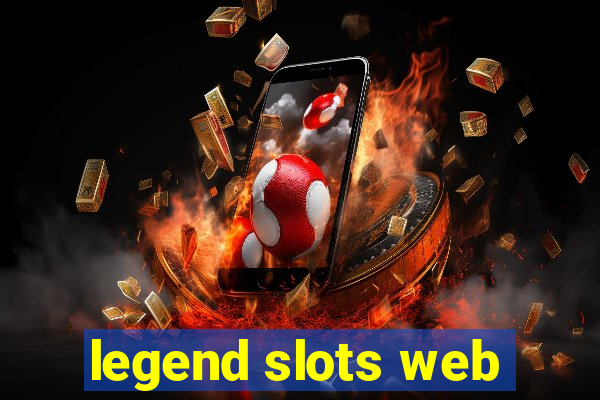 legend slots web