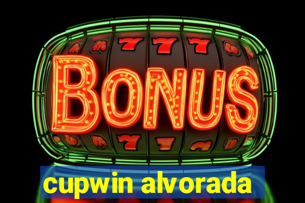 cupwin alvorada