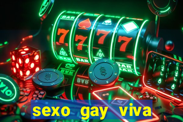 sexo gay viva local santos