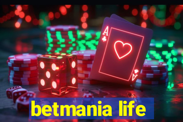 betmania life