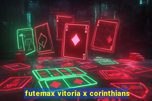 futemax vitoria x corinthians