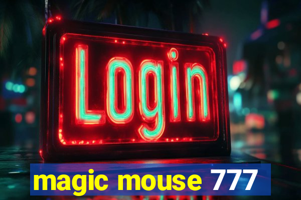 magic mouse 777