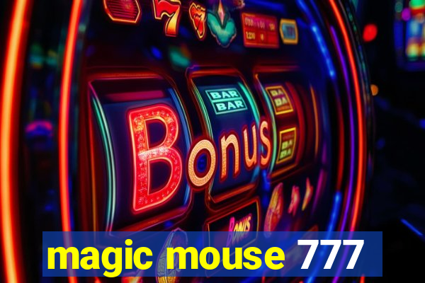 magic mouse 777