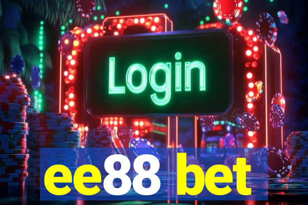 ee88 bet