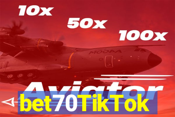 bet70TikTok