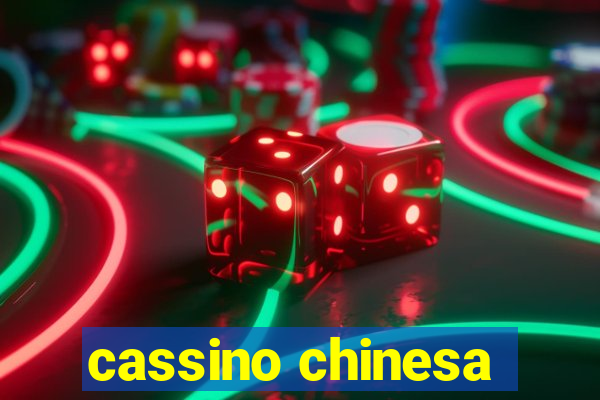 cassino chinesa