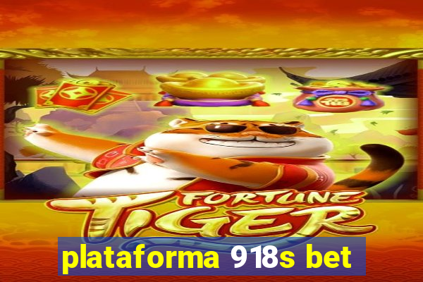 plataforma 918s bet