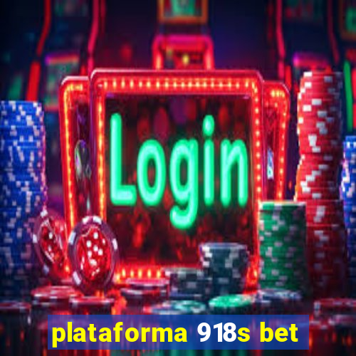 plataforma 918s bet