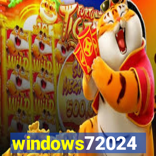 windows72024