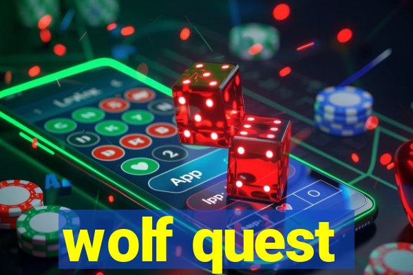 wolf quest